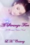 [Florence Vaine 01] • A Strange Fire (Florence Vaine)